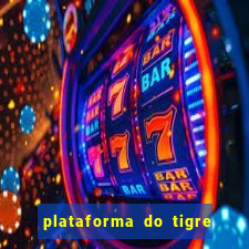 plataforma do tigre que paga no cadastro